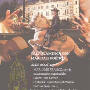 Gala Flamenca con maridaje poetico con vinos de Jerez - Sábado 22 de Agosto 20:30