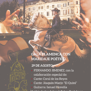 Gala Flamenca con maridaje poetico con vinos de Jerez - Sábado 29 de Agosto 20:30